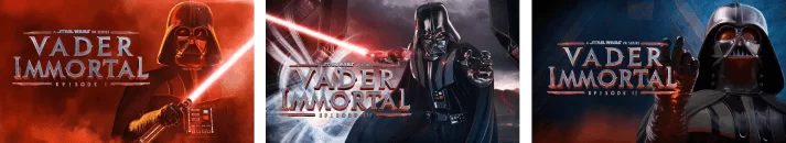 Star Wars: Vader Immortal series of games Vader Immortal series of games